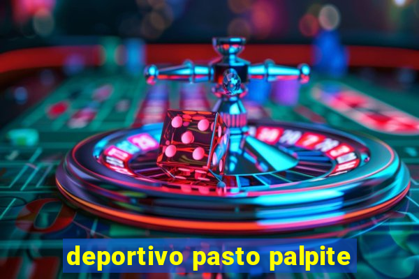 deportivo pasto palpite